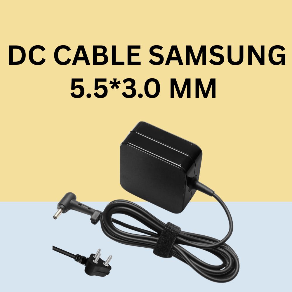 DC CABLE SAMSUNG 5.5*3.0 MM